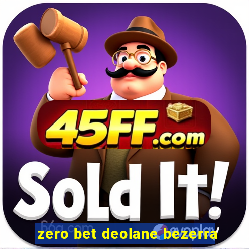 zero bet deolane bezerra